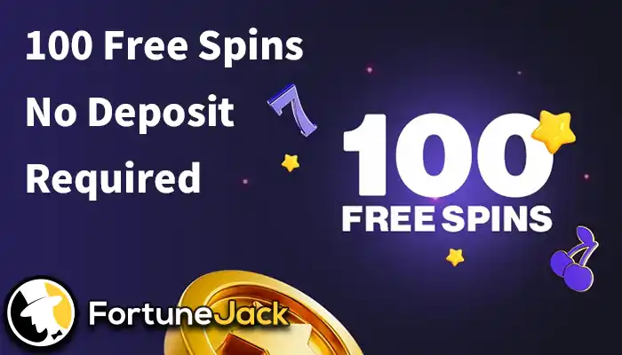 フォーチュンジャックカジノの【FS100回】入金不要ボーナス画像